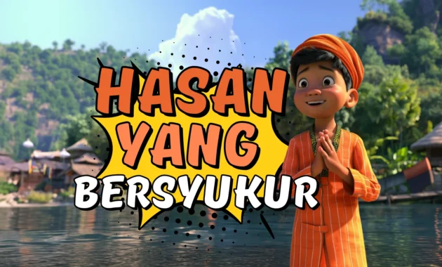 Cerita Anak Muslim Hasan Yang Bersyukur