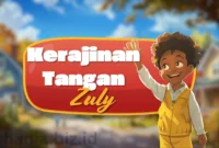 Cerita Animasi Anak Kerajinan Tangan Zuly