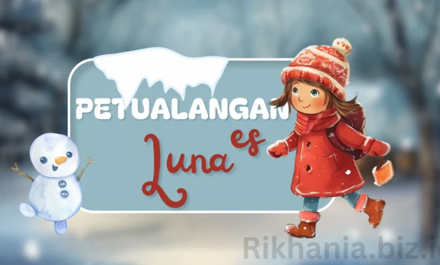 Cerita Animasi Anak Petualangan Es Luna